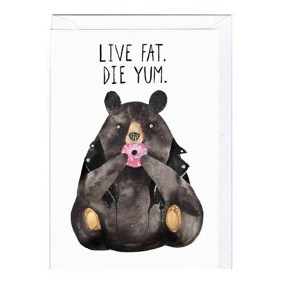 Live Fat Bear Card