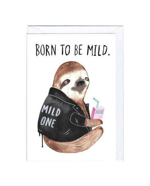 Born to Be Mild Card