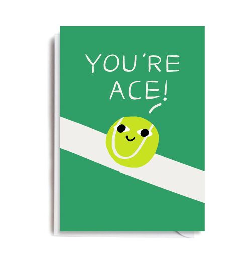 YOU'RE ACE Card