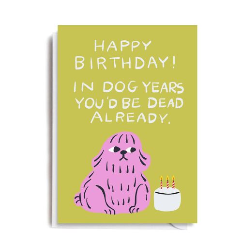 BIRTHDAY DOG YEARS Card