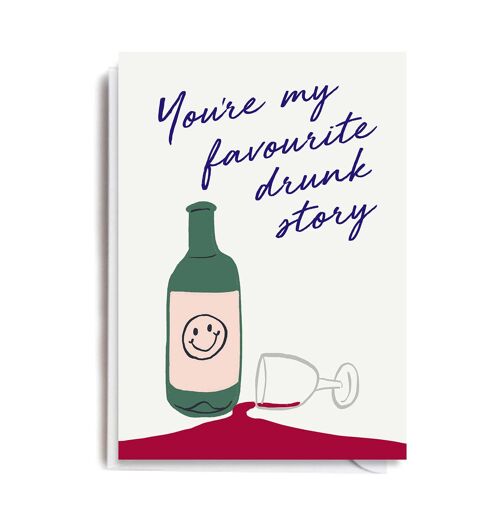 FAVOURITE DRUNK STORY Card