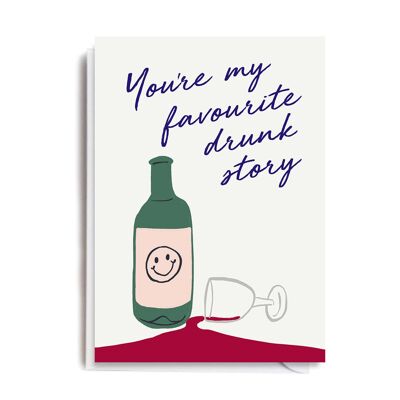 FAVOURITE DRUNK STORY Card