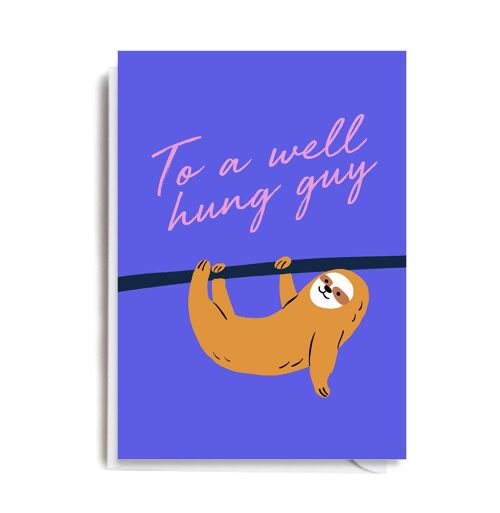 WELL HUNG GUY Card