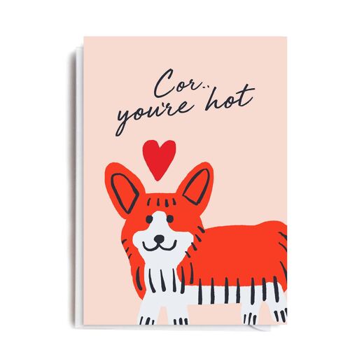 COR YOU'RE HOT Card