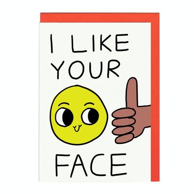 Greeting Card - LINES121 I LIKE YOUR FACE