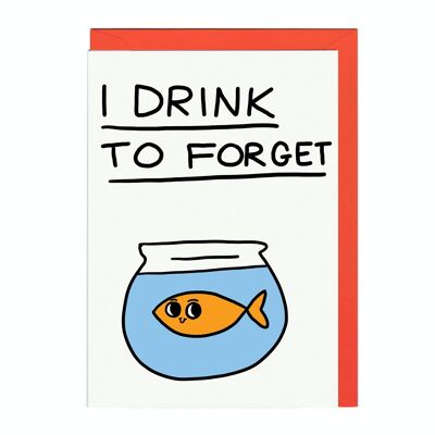 Greeting Card - LINES132 DRINK TO FORGET