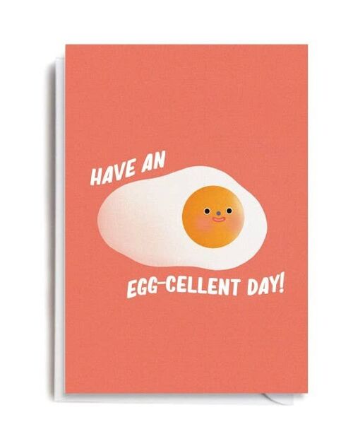 Egg-Cellent Day Card