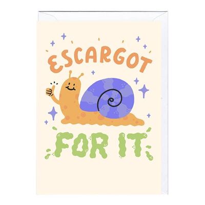 ESCARGOT FOR IT Card