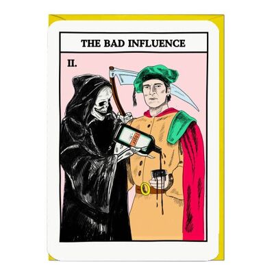 BAD INFLUENCE TAROT Card