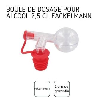 Bouchon doseur boule 2,5 cl Fackelmann 5