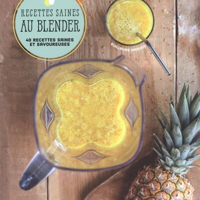 Live-Recettes Saines au Blender