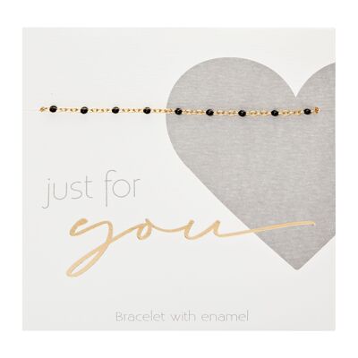 Bracelet-"Just for you"-black