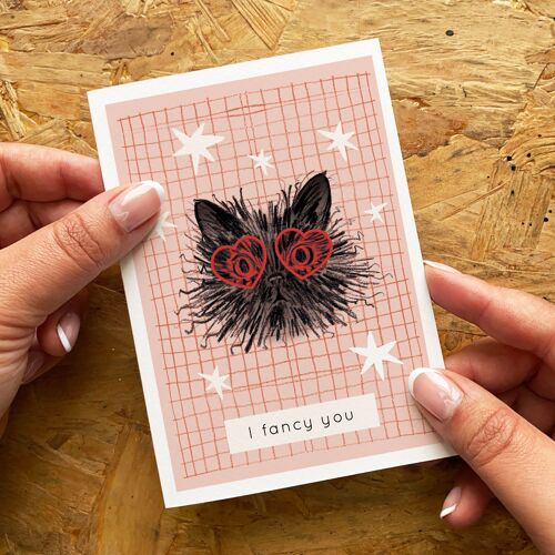 I Fancy You Card