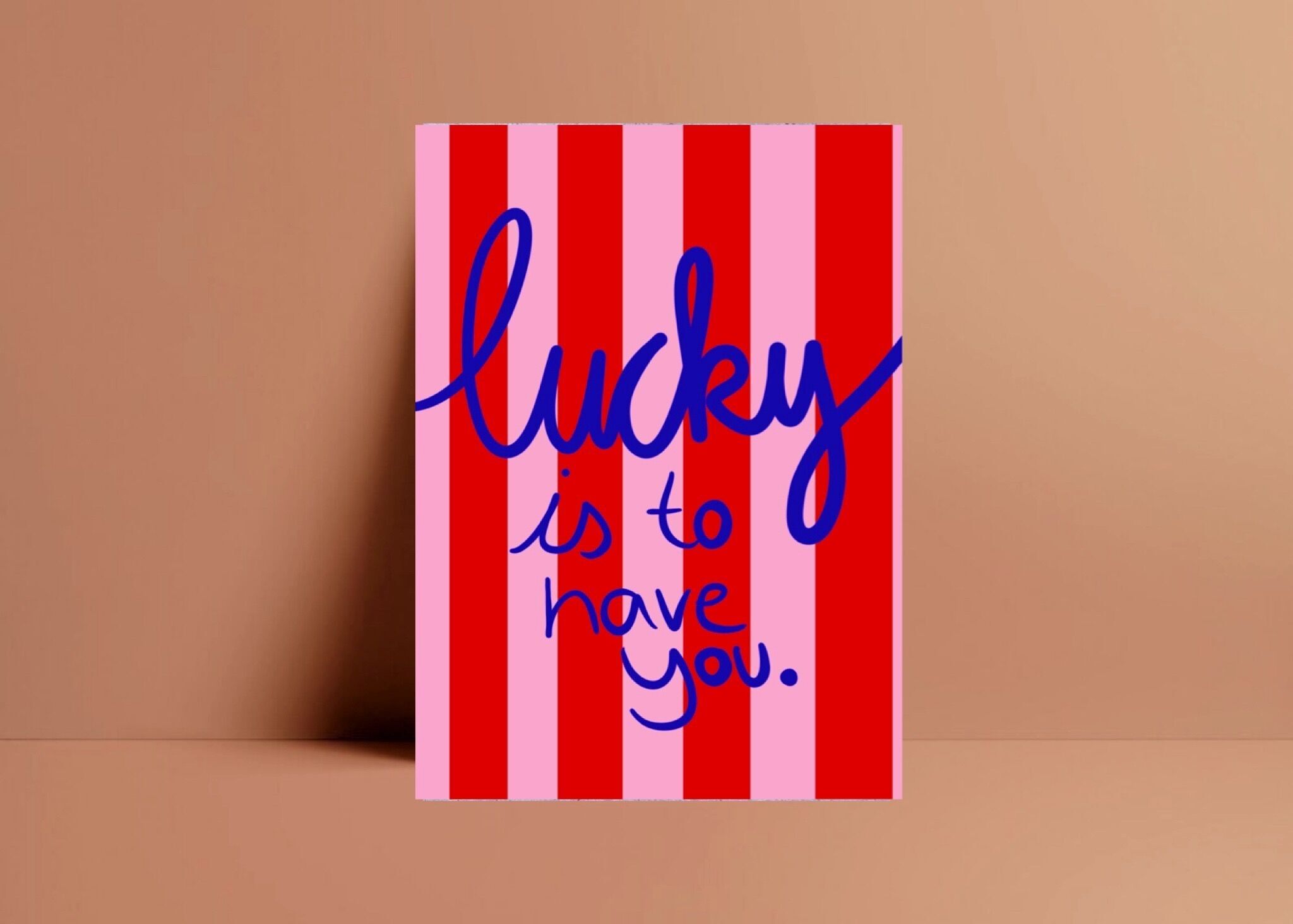 Postkarte *Lucky is to have you*