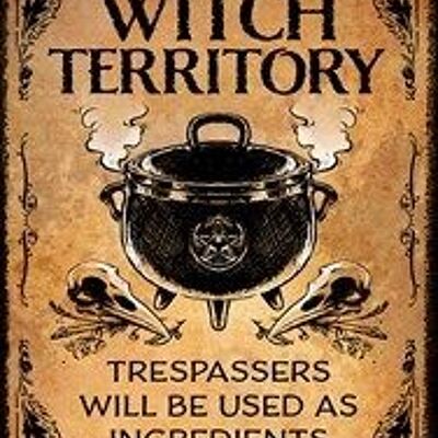 Warning Witch Territory Large Tin Sign