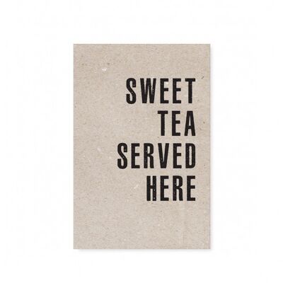 POSTCARD "SWEET TEA SERVED HERE", Stück