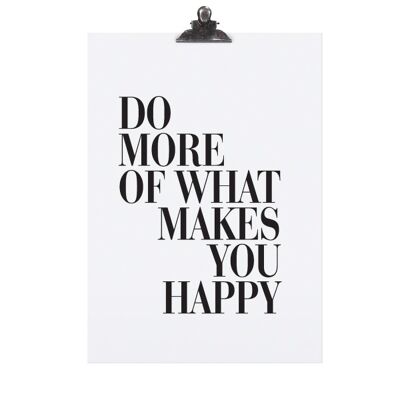 Poster "do more of what" - dina4