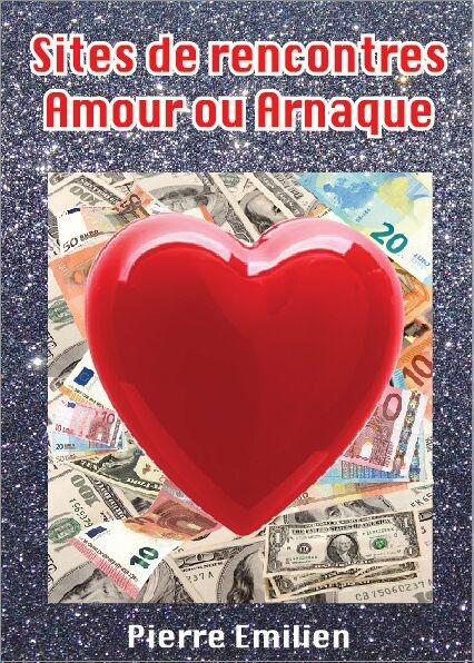 Sitios de citas Amor o estafa de Pierre Emilien