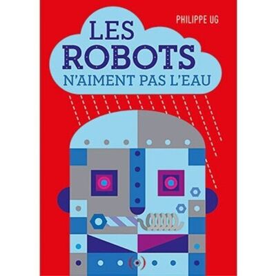 Libro para niños - A los robots no les gusta el agua