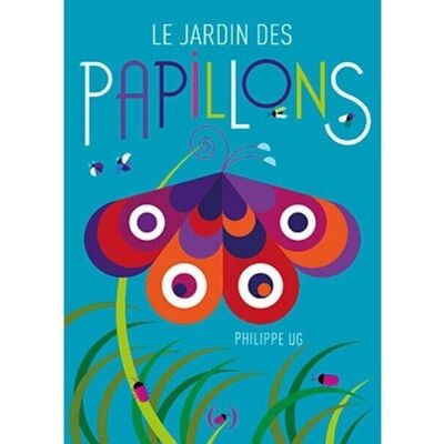 Livre Enfant - LE JARDIN DES PAPILLONS