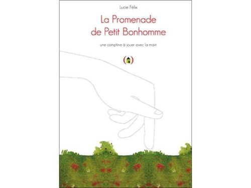 Livre Enfant - La Promenade de Petit Bonhomme