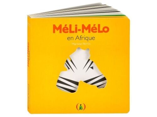 MÉLI-MÉLO EN AFRIQUE - livre à trous pour les petits