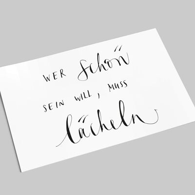 lettering card | If you want to be beautiful, you have to smile Deco postcard