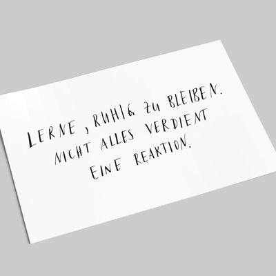lettering card | Learn to keep calm. Not everything deserves a reaction | Deco postcard
