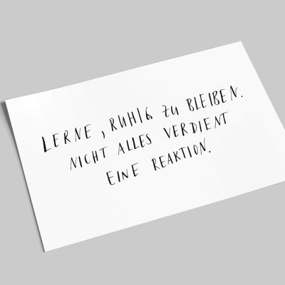 lettering card | Learn to keep calm. Not everything deserves a reaction | Deco postcard