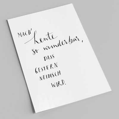 lettering card | Make today so wonderful that yesterday gets jealous | Deco postcard