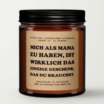 m'avoir pour maman est vraiment le seul cadeau dont tu as besoin. , Bougie parfumée, bougie, cadeau drôle pour maman, bougie parfumée, cadeau pour maman, bougie fête des mères, cadeau maman sarcastique 2