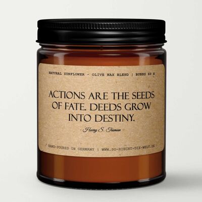 Actions are the seeds of fate... Harry Trumann Scented Candle Candle Quotes Gifts Gifts for Friends Birthday Masonic