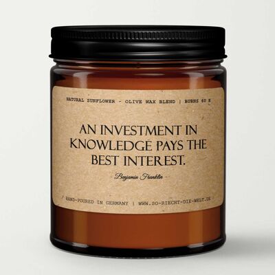 An investment in art pays the best...Benjamin Franklin Scented Candle Candle Quotes Gift Gifts for Friends Birthday Masonic