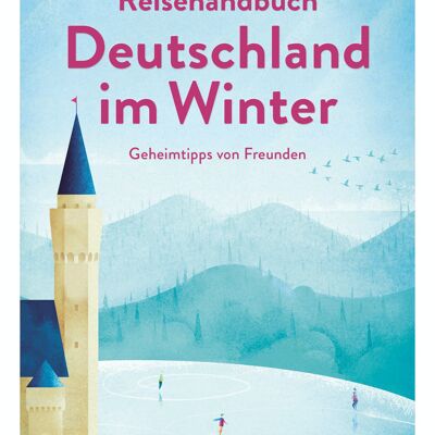Reisehandbuch Deutschland im Winter