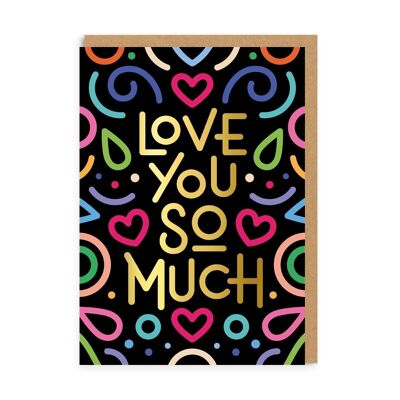 Love You So Much Greeting Card