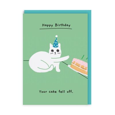 Geburtstagskarte „Dein Kuchen ist abgefallen“.
