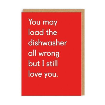 Load The Dishwasher All Wrong Valentine's Day Card