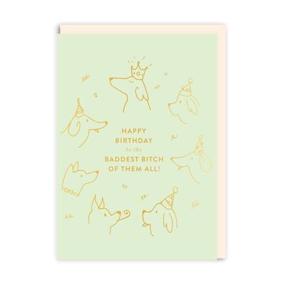 Baddest Bitch Greeting Card