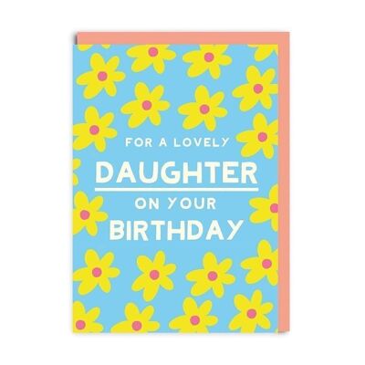 Happy Birthday Daughter Flowers Greeting Card