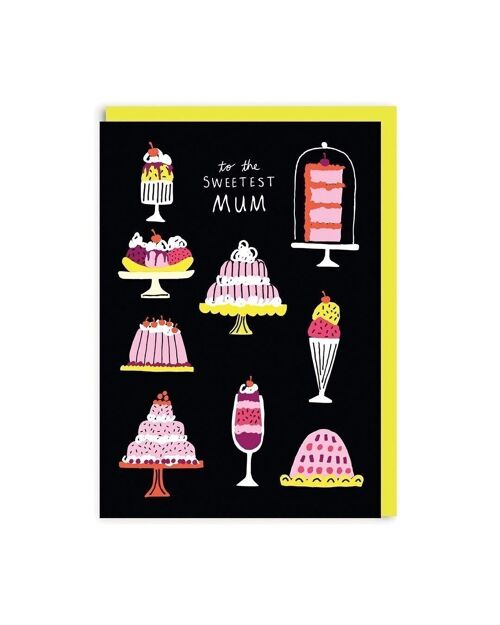 Sweetest Mum Cake Greeting Card