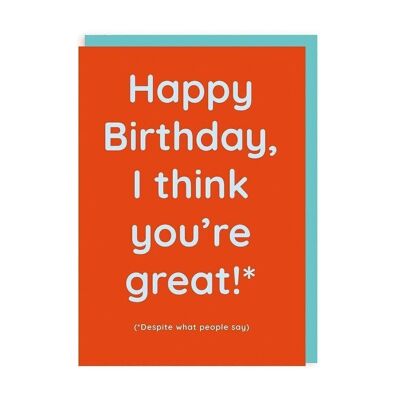 Think You're Great Birthday Greeting Card