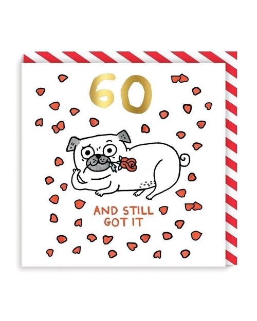 Age 60 Still Got It Greeting Card