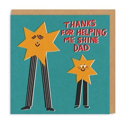 Thanks for helping me shine Dad Greeting Card