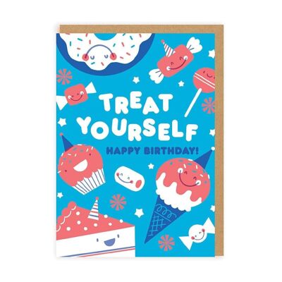 Treat Yourself Birthday Greeting Card (7378)