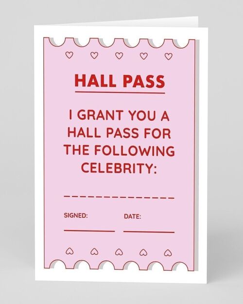 Hall Pass Greeting Card
