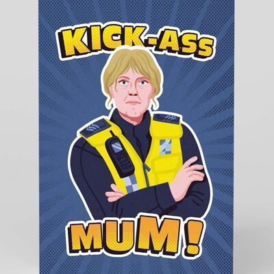 Happy Valley Kick Ass Mum Greeting Card