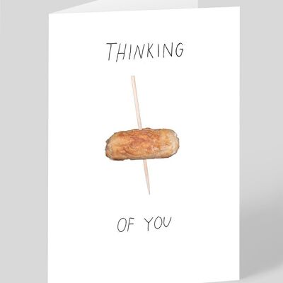 Thinking Of You Cocktail Sausage Greeting Card