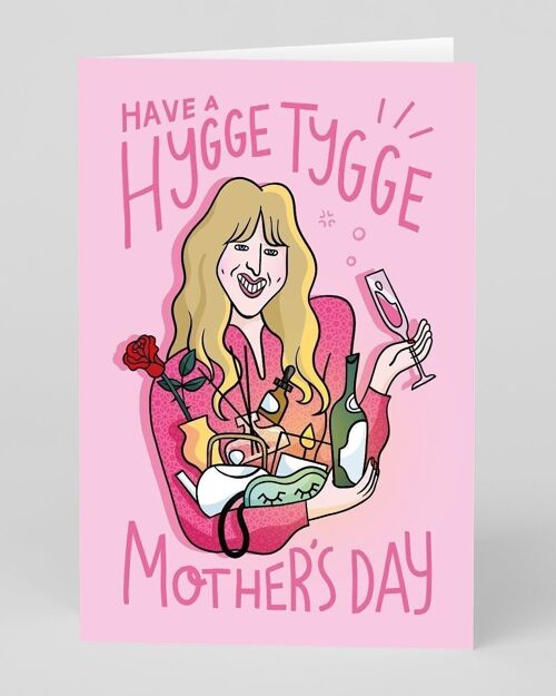 Have a Hygge Tygge Mother's Day Card