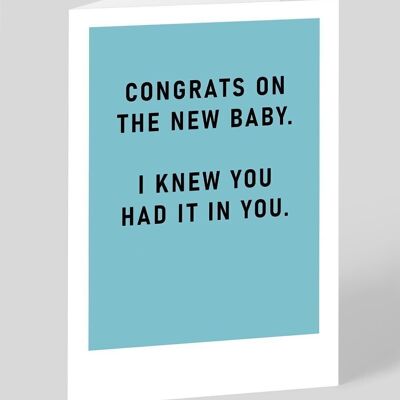 I Knew You Had It In You New Baby Card