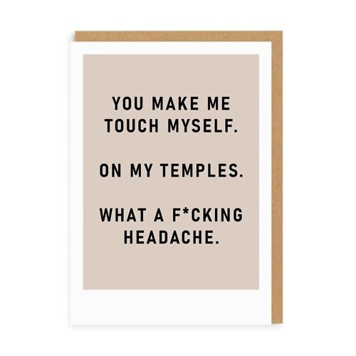 F*cking Headache Greeting Card